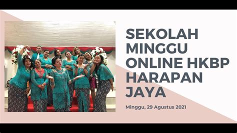 IBADAH SEKOLAH MINGGU ONLINE HKBP HARAPAN JAYA RESSORT PEKANBARU 29