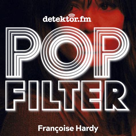 Popfilter Françoise Hardy Message personnel x tac media