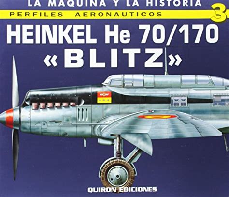 9788487314742 Heinkel He 70170 Ôblitz Perfiles Aeronauticos La