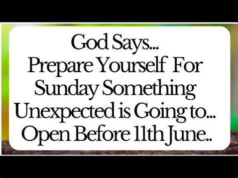 11 11God Says Prepare Yourself For Sunday Something Unexpected Is