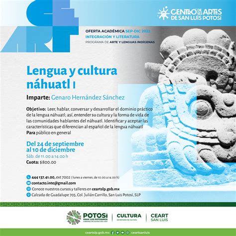 Centro De Las Artes Ofrecer Cursos De Lengua N Huatl Narrativas E