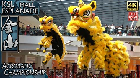 Tangkak Jin Shan Acrobatic Lion Dance Championship Ksl