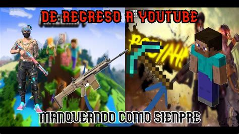 Manco Regresa A Frefire Youtube