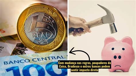 Novo Decreto Do Banco Central Atinge Quem Tem R Mil Na Poupan A