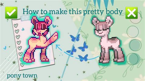 How To Make This Pretty Body In Pony Town Pony Town Idea For Body