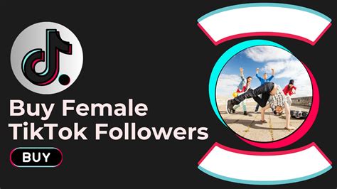 Best Sites To Buy Female Tiktok Followers Get Instant Real Active