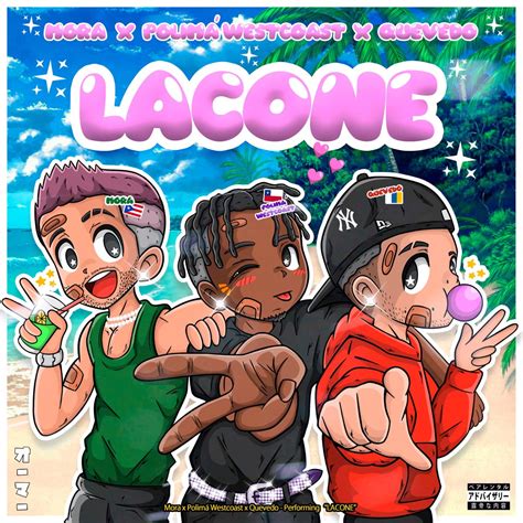 LACONE Single by Polimá Westcoast Quevedo Mora on Apple Music