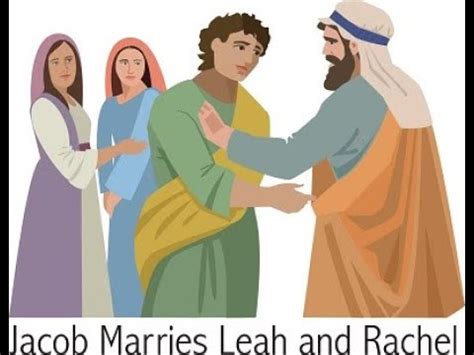 Jacob Marries Leah And Rachel Genesis 29 15 30 June 27 YouTube