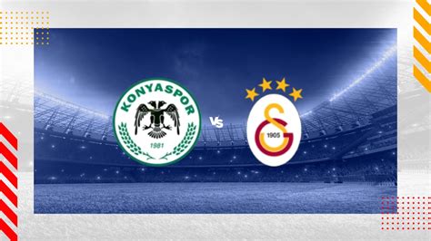 Konyaspor Vs Galatasaray Prediction Super Lig