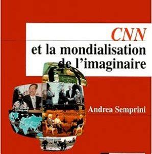 Cnn Et La Mondialisation De Limaginaire Revue Herm S Cognition