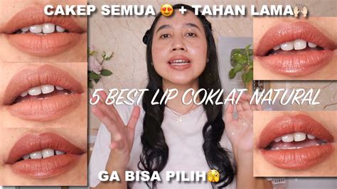 TOP 5 BEST LIP CREAM COKLAT YANG TAHAN LAMA NUDE BROWN BROWN ORANGE CAKEP Maria Soelisty