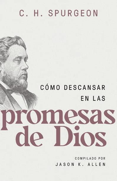 Como Descansar En Las Promesas De Dios Charles H