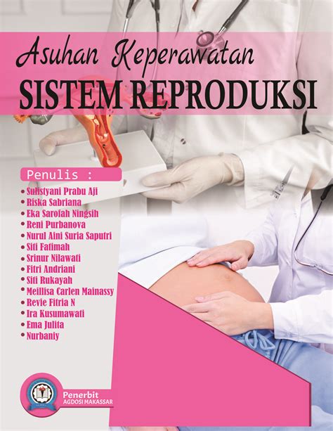 Asuhan Keperawatan Sistem Reproduksi Asosiasi Guru Dan Dosen Seluruh