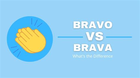 brava  bravo whats  difference capitalize  title