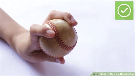 3 Ways To Throw A Knuckleball WikiHow