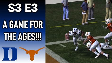 Duke At 1 Texas S3 E3 Ncaa Football 06 Dynasty Youtube