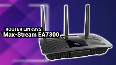 Análisis de router Linksys EA7300 MaxStream YouTube