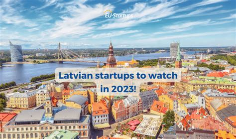 Super Promising Startups From Latvia To Keep An Eye On In And