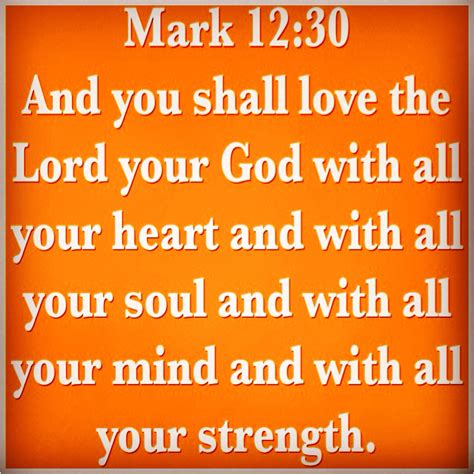 Mark 12:30 | Love the lord, Mark 12 30, Scripture