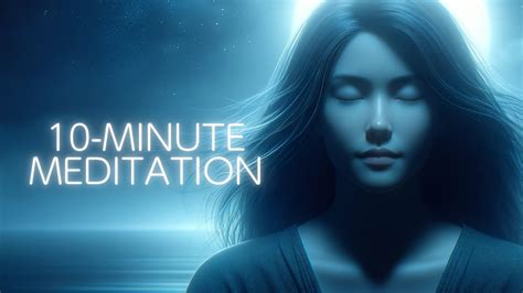 10 Minute Meditation Drift Into Deep Sleep Relaxing Nighttime