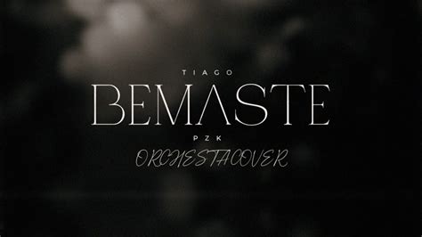 Tiago PZK Bemaste versión orchesta prod Masther YouTube