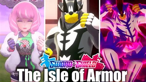 Pokémon Sword And Shield The Isle Of Armor Full Game Walkthrough Youtube