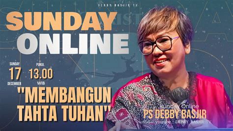 Sunday Online Membangun Tahta Bagi Tuhan Des Pk Wib