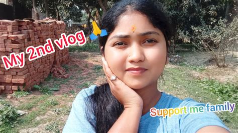 My Second Vlog My 2nd Vlog Viral Gounkicutegirl Youtube