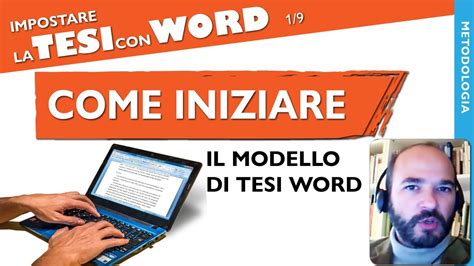 Tutorial Scrivere Una Tesi Con Word Come Iniziare Guida A