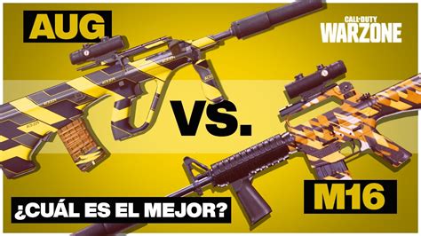 Aug Vs M Cu L Es El Mejor Fusil De R Fagas Para Warzone Youtube