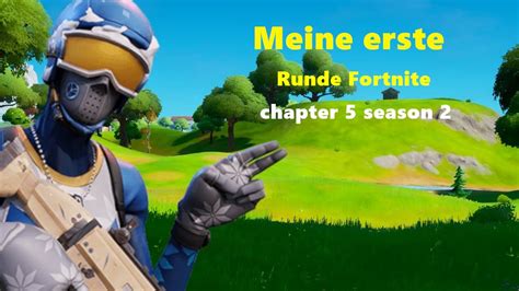 Meine Erste Runde Fortnite Chapter Season Das Passierte Youtube