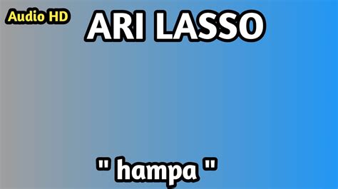 Ari Lasso Hampa Audio Hd Youtube