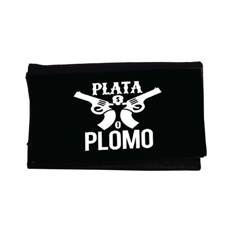 Meaning Of Plata O Plomo 4