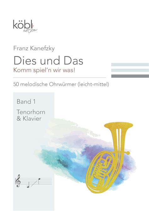 Kanefzky Franz Dies und das Komm spiel n wir was Band 1 für