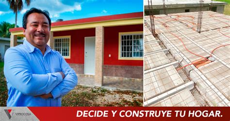 Decide Y Construye Tu Hogar Viprocosa