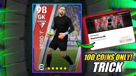 Trick To Get 98 Rated J Oblak From Madrid Rosas RB Club Selection Pack