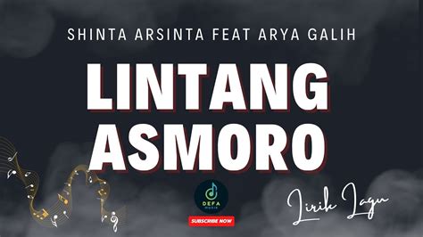 Lirik Lagu Shinta Arsinta Feat Arya Galih Lintang Asmoro Youtube