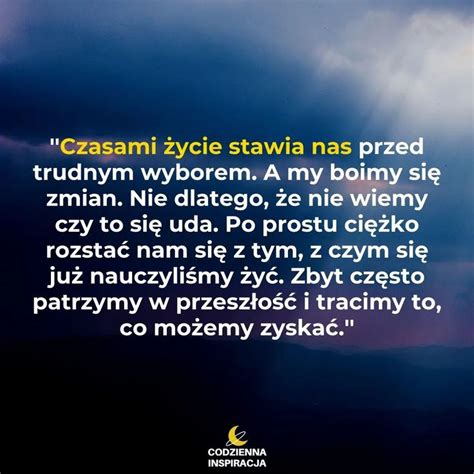 Motywacja Inspiracja Cytaty On Instagram Chcia By Mie Co Czego