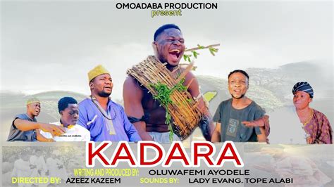 Kadara Latest Yoruba Movie Comedy Drama Pj Omoadaba Youtube