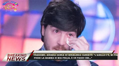 Verissimo Andrea Zenga Su Rosalinda Cannav Lanello C Mi