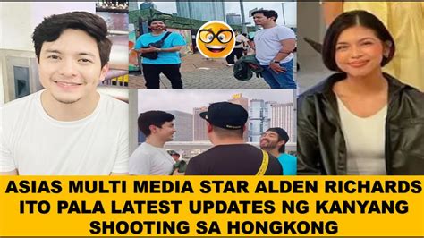 ASIAS MULTI MEDIA STAR ALDEN RICHARDS LATEST UPDATES NG SHOOTING SA