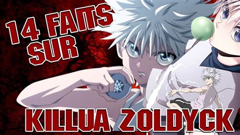 Fr 14 Faits Sur Killua Zoldik Hunter X Hunter Youtube