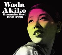 和田アキ子 Wada Akiko Dynamite Best 19682008TECI 40046 UNION RECORDS