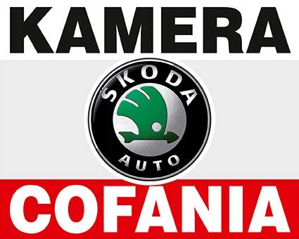 Kamera Cofania Skoda Kodiaq Mib Orygina Komplet Wi Zka A Vw