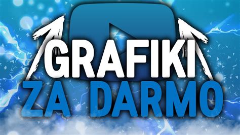 Grafiki Za Darmo Youtube