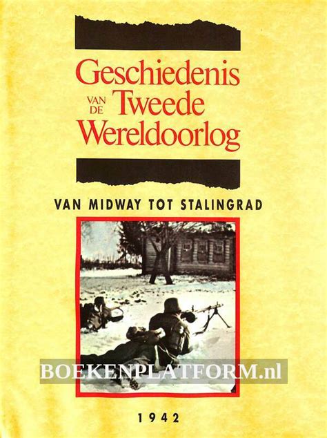 Geschiedenis Van De Tweede Wereldoorlog Deel Boekenplatform Nl