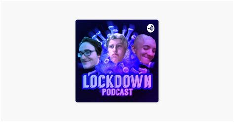 ‎Lockdown Podcast on Apple Podcasts