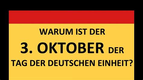 Warum Ist Der 3 Oktober Der Tag Der Deutschen Einheit YouTube