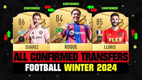 All Confirmed Transfers News Winter Football Ft Roque Suarez