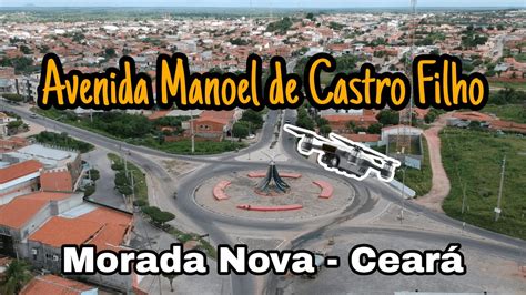 Avenida Manoel de Castro Filho Morada Nova Ceará YouTube